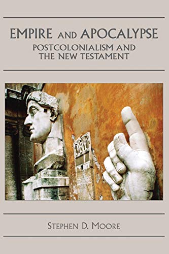 Empire And Apocalypse Postcolonialism And The New Testament (bible In The Moder [Paperback]
