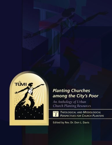 Planting Churches Among The City's Poor An Anthology Of Urban Church Planting R [Paperback]