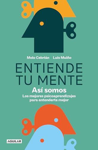 Entiende tu mente. As somos / Understand Your Mind. This Is How We Are [Paperback]