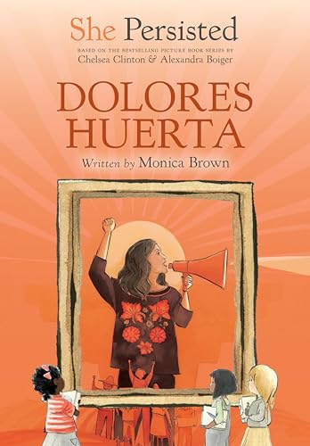 She Persisted Dolores Huerta [Hardcover]