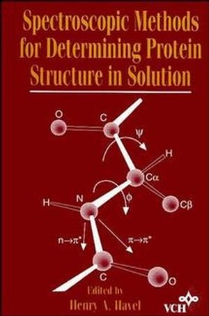 Spectroscopic Methods for Determining Protein Structure in Solution [Hardcover]