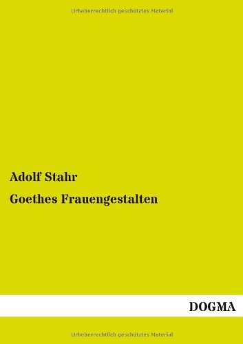 Goethes Frauengestalten [Paperback]
