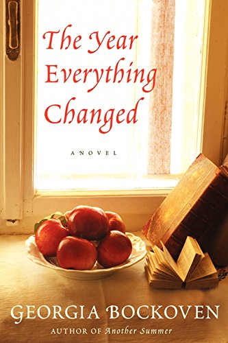 The Year Everything Changed A Novel [Paperback]