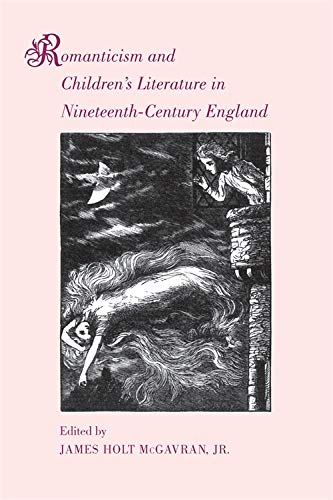 Romanticism and Children&39s Literature in Nineteenth-Century England [Paperback]