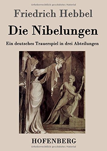 Die Nibelungen (german Edition) [Paperback]