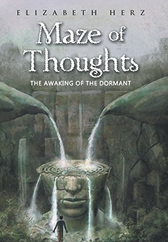 Maze of Thoughts  The Awaking of the Dormant [Hardcover]