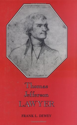 Thomas Jefferson, Lawyer [Hardcover]