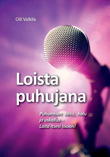 Loista Puhujana (finnish Edition) [Paperback]