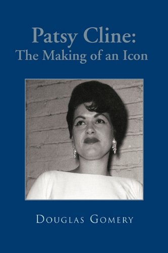 Patsy Cline The Making Of An Icon [Paperback]