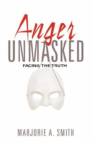 Anger Unmasked [Paperback]