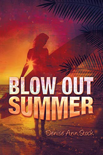 Blow Out Summer [Paperback]