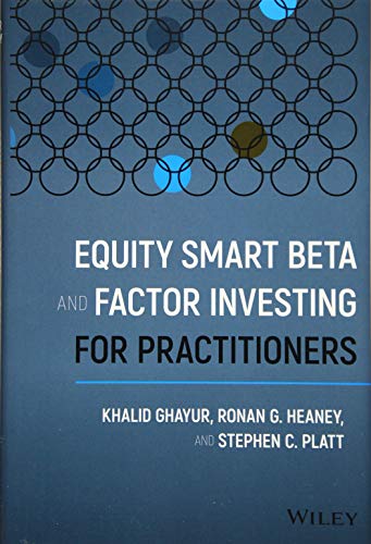 Equity Smart Beta and Factor Investing for Practitioners [Hardcover]