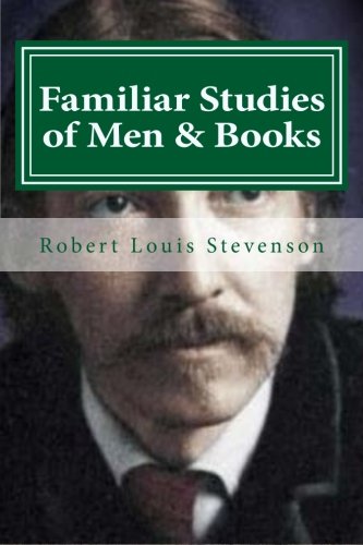 Familiar Studies Of Men & Books [Paperback]