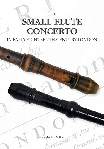 Small Flute Concerto in Early Eighteenth-Century London [Paperback]