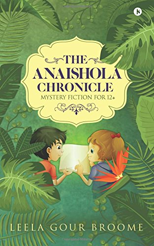Anaishola Chronicle  Mystery Fiction For 12+ [Paperback]