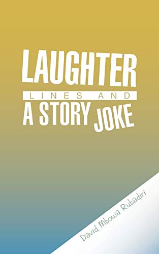 Laughter Lines And A Story Joke [Paperback]