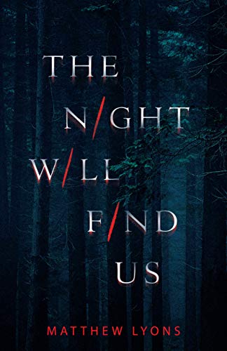 The Night Will Find Us [Paperback]