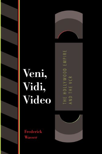 Veni, Vidi, Video The Hollywood Empire and the VCR [Paperback]