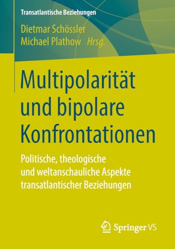 Multipolaritt und bipolare Konfrontationen Politische, theologische und weltan [Paperback]