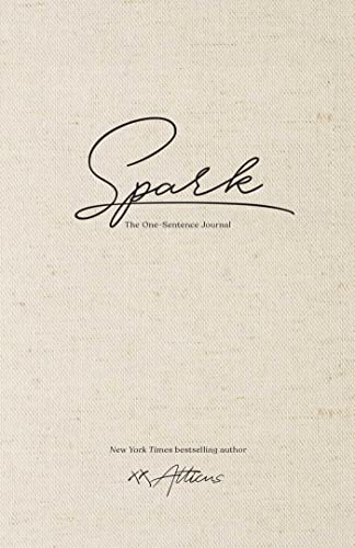 Spark The One-Sentence Journal [Hardcover]