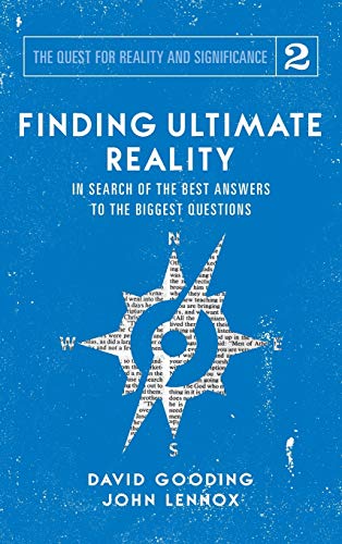 Finding Ultimate Reality  In Search of the Best Answers to the Biggest Question [Hardcover]