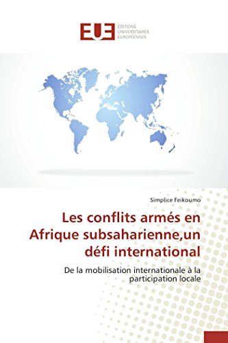 Les Conflits Arms En Afrique Subsaharienne,Un Dfi International (french Editio [Paperback]