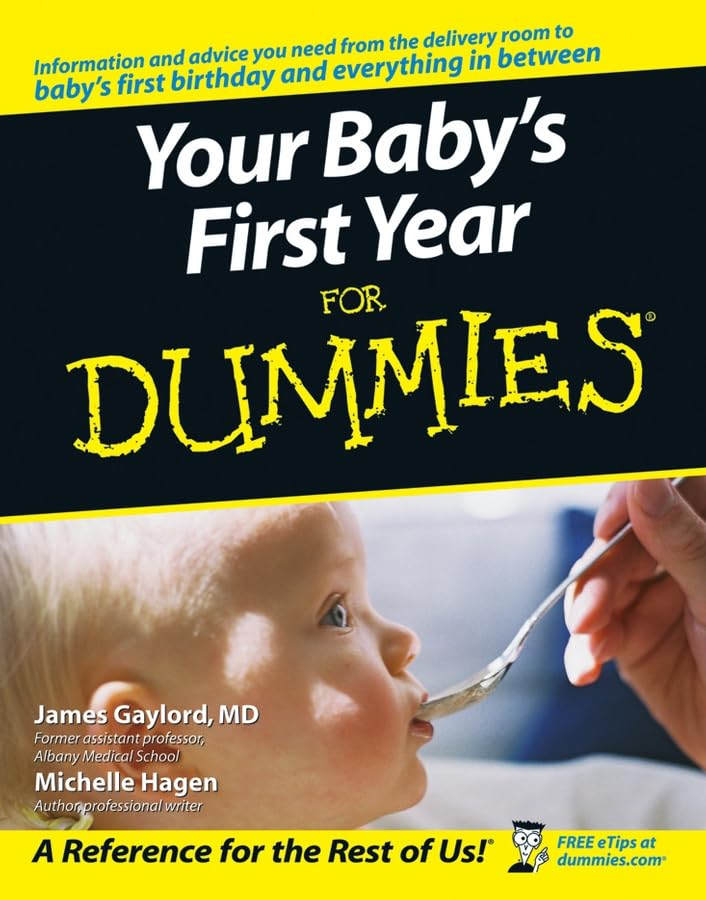 Your Baby's First Year For Dummies [Paperback]