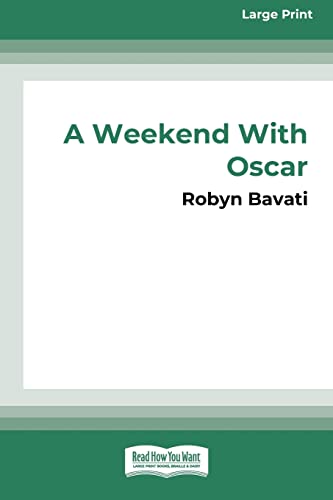 Weekend With Oscar [16pt Large Print Edition]