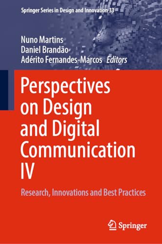 Perspectives on Design and Digital Communication IV Research, Innovations and B [Hardcover]