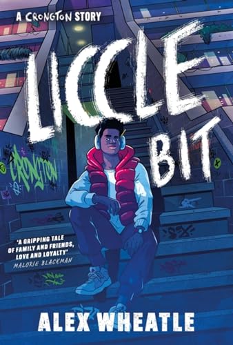 A Crongton Story Liccle Bit Book 1 [Paperback]