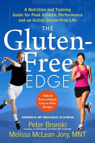 The Gluten-Free Edge A Nutrition and Training Guide for Peak Athletic Performan [Paperback]
