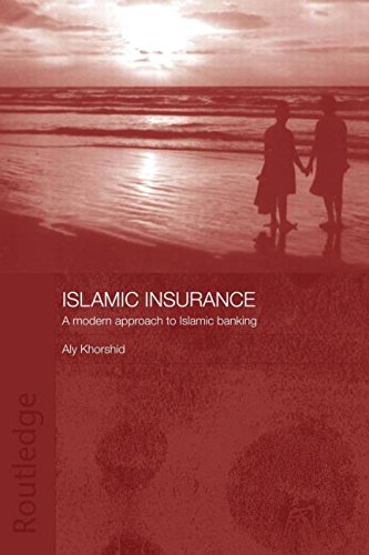 Islamic Insurance A Modern Approach to Islamic Banking [Paperback]