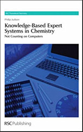 Knowledge-Based Expert Systems in Chemistry Not Counting on Computers [Hardcover]