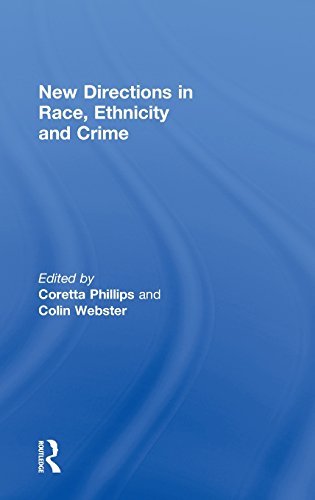 New Directions in Race, Ethnicity and Crime [Hardcover]