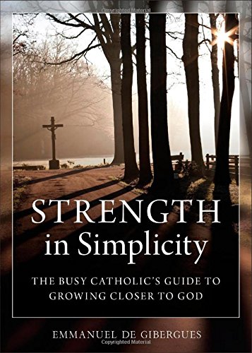 Strength In Simplicity [Paperback]