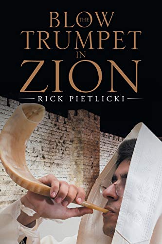 Blow The Trumpet In Zion [Paperback]