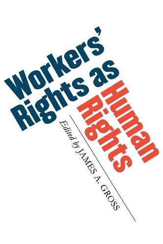 Workers' Rights As Human Rights [Paperback]