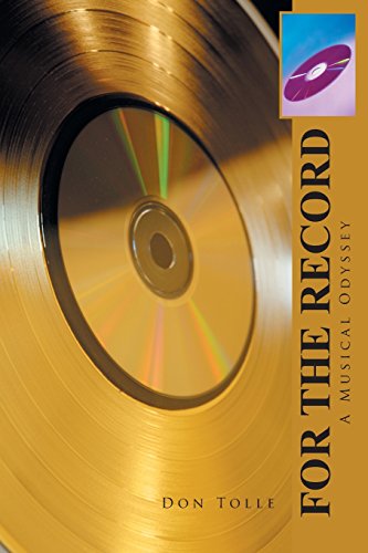 For The Record A Musical Odyssey [Paperback]