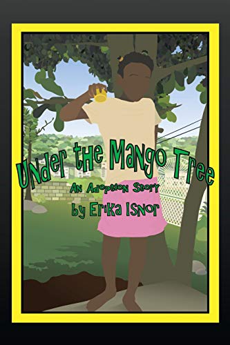 Under the Mango Tree  An Adoption Story [Paperback]
