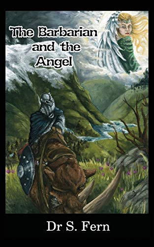 The Barbarian and the Angel [Paperback]