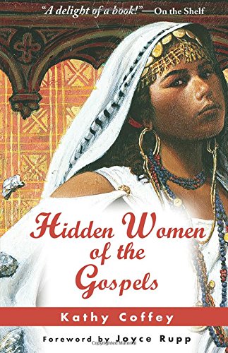 Hidden Women of the Gospels [Paperback]