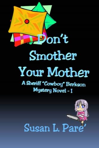 Don't Smother Your Mother [Paperback]