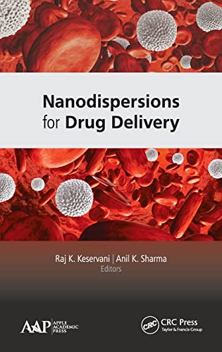 Nanodispersions for Drug Delivery [Hardcover]