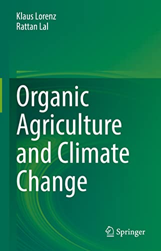 Organic Agriculture and Climate Change [Hardcover]
