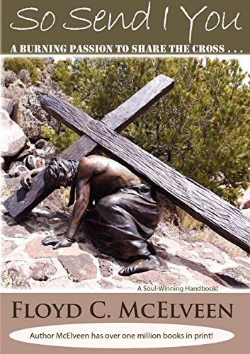 So Send I You A Burning Passion To Share Christ [Paperback]