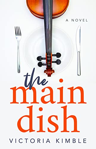 The Main Dish A Novel [Paperback]