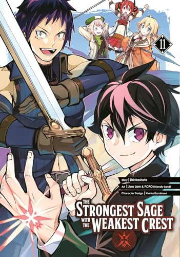 The Strongest Sage with the Weakest Crest 11 [Paperback]