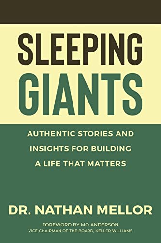 Sleeping Giants  Authentic Stories and Insights for Building a Life That Matter [Paperback]