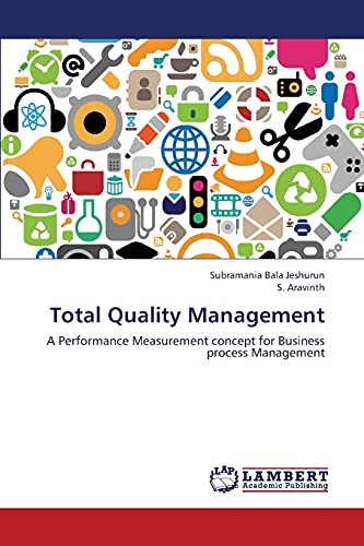 Total Quality Management A Performance Measurement Concept For Business Process [Paperback]