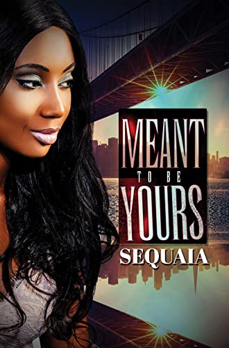 Meant to be Yours [Paperback]